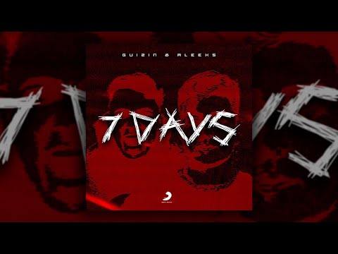 GUI2IN, Aleexs - 7 Days (Official Lyric Video)
