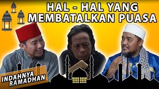Download lagu HAL HAL YANG MEMBATALKAN PUASA | FT. ABI AMIR mp3
