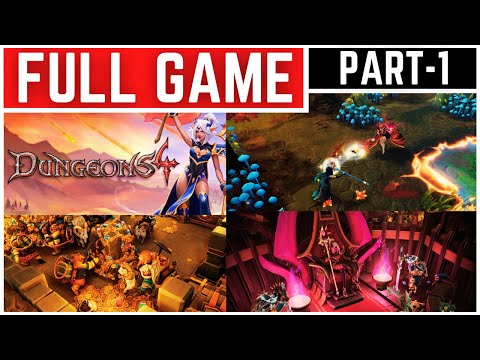 Dungeons 4 Full Gameplay Walkthrough Part - 1