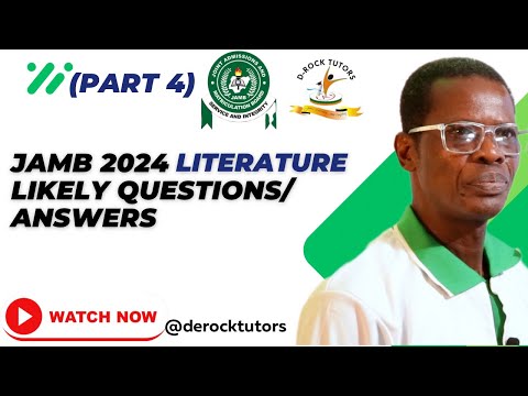 JAMB 2024 POSSIBLE LITERATURE QUESTIONS/ANSWERS.
