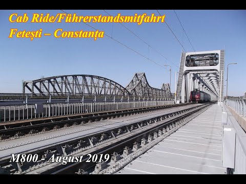 Cab Ride/Führerstandsmitfahrt  Fetești - Constanța, Romania[August 2019]