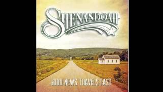 Good News Travels Fast -Shenandoah