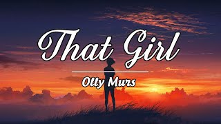 Download lagu That Girl - Olly Murs (Lyrics) ♫ mp3 Download lagu That Girl - Olly Murs (Lyrics) ♫ mp3