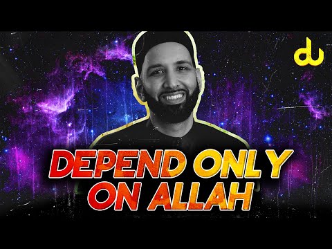 A Touching Story About Why We Should Only Depend on Allah - Omar Suleiman