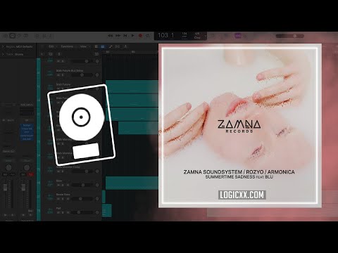 Armonica & Zamna Soundsystem & ROZYO - Summertime Sadness (Logic Pro Remake)