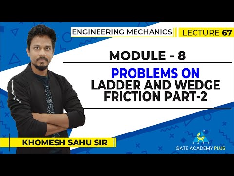 Video Lectures on Engineering Mechanics by Khomesh Sahu Sir