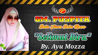 Download lagu Selimut Biru - Ayu Mozza - PUSPITA Electone, yang punya hajat ternyata penyanyi. mp3