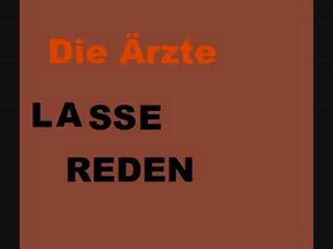Ärzte - Lasse Reden