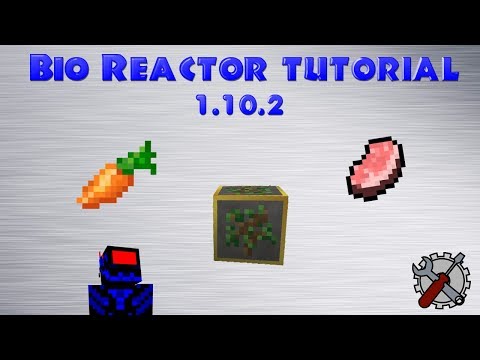 Bio Reactor Tutorial