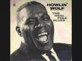 GOIN' DOWN SLOW  HOWLIN' WOLF