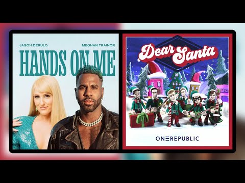 OneRepublic, Jason Derulo & Meghan Trainor - Dear Santa / Hands On Me (Mashup) [MERRY CHRISTMAS] 🎅