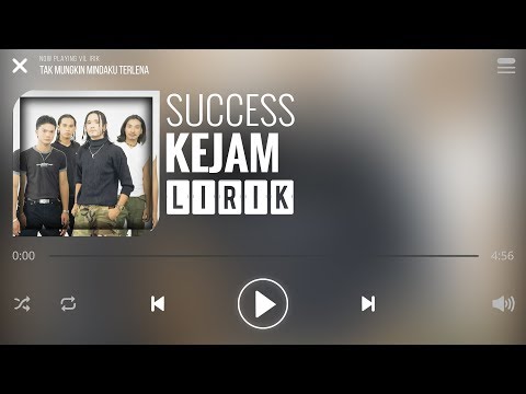 Success - Kejam [Lirik]