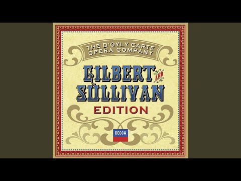 Sullivan: The Mikado / Act 1: 11. So Please You, Sir, We Much Regret