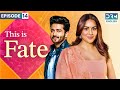 THIS IS FATE Season 2 Episode 14 Kundali Bhagya Dubbed In English GS16
