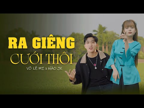 Ra giêng ta cưới thôi - Võ Lê Mi