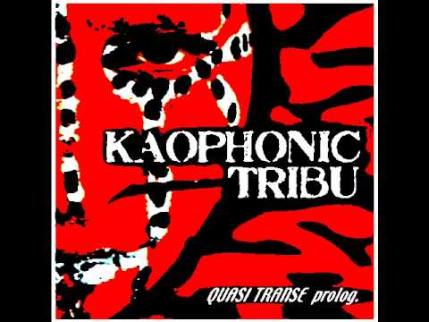 kaophonic tribu - Kao#3