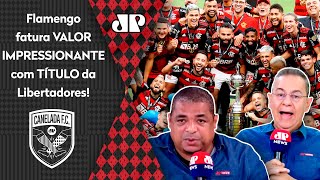 ‘É muito dinheiro: sabe quanto o Flamengo vai ganhar com esse título da Libertadores?’; veja debate