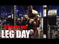 Crazy insane Leg day