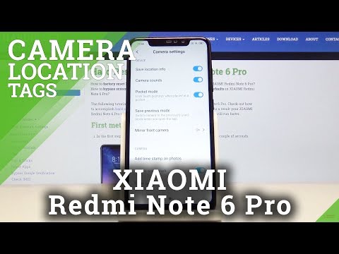 How to Activate Camera Location Tags in Xiaomi Redmi Note 6 Pro