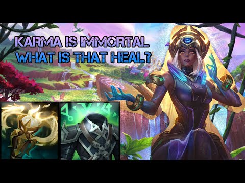 Karma BUUUT I AM IMMORTAL |  RADIANT VIRTUE HEALS ME 600 PER W
