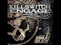 KILLSWITCH ENGAGE-WHEN DARKNESS FALLS