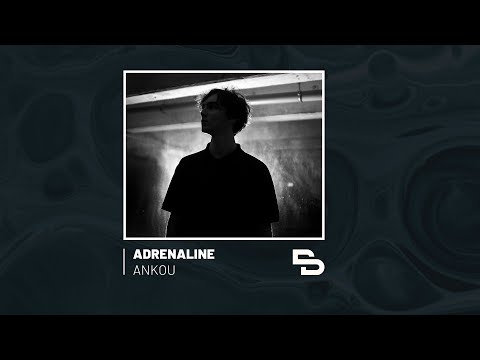 Adrenaline | Ankou