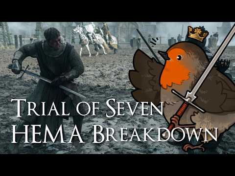 Trial of Seven HEMA Breakdown - A Knight of the Seven Kingdoms