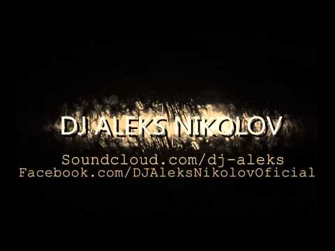DJ ALEKS NIKOLOV - MYSTERY OF SOUNDS (ORIGINAL MIX)