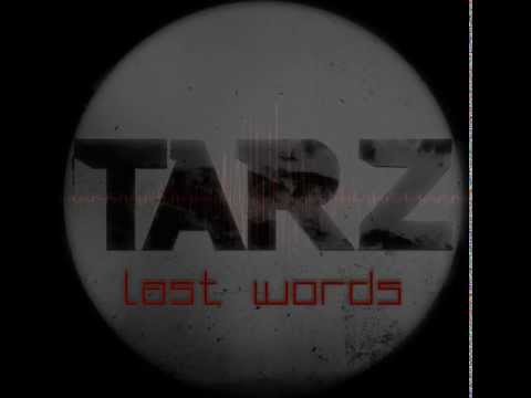 Tarz - Last Words [Motivational Chillstep]