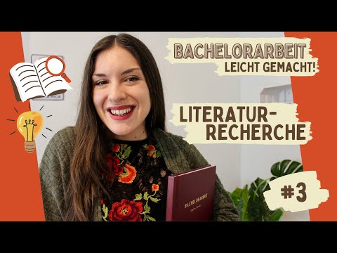 Literaturrecherche: QUELLEN finden, beurteilen & zusammenfassen! – Bachelorarbeit leicht gemacht #3