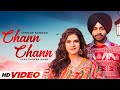 Chann Chann Jordan Sandhu HD Video Ft Zareen Khan Desi Crew Latest Punjabi Songs 2024