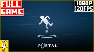 Portal 1 | The Cake is a lie. | No Commentary | 1080p 120FPS
