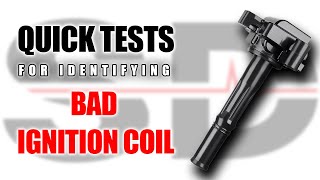 Quick Test For Identifying a Bad Ignition Coil (Toyota Tundra)