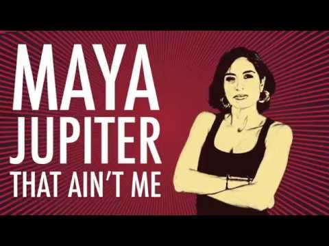 Maya Jupiter - That Ain't Me (official video)