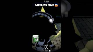 Faceless Maid💀 #shorts