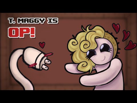 Why Tainted Maggy is the Most Powerful Character in Isaac