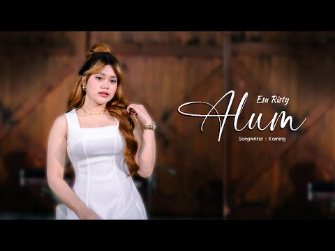 Esa Risty - Alum (Official Live Music) Alum Kembang Pujane Ati