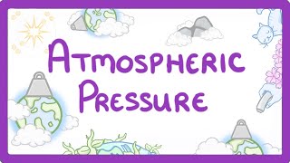 GCSE Physics - Atmospheric Pressure