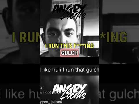 Angry Locals "Run This Gulch"