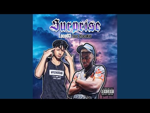 Surprise (feat. 2Facekid)