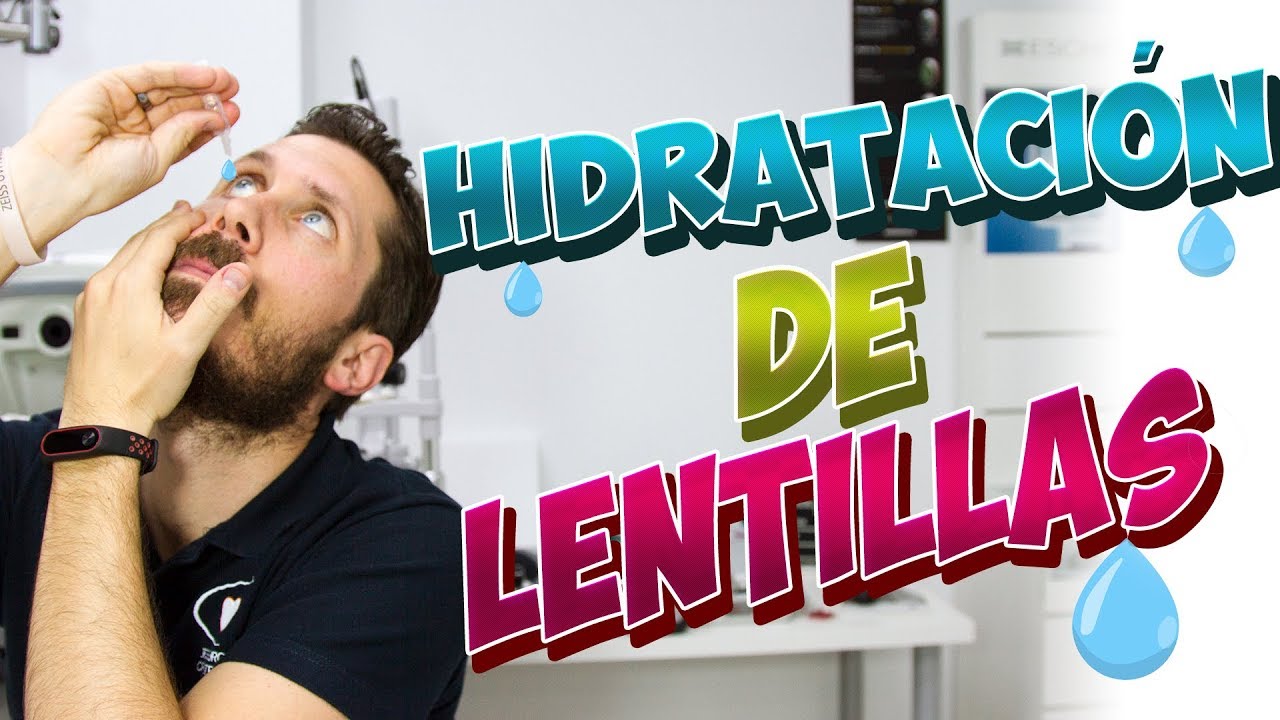 ?? ¿Cómo HIDRATAR tus LENTILLAS