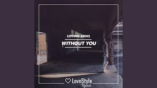 Without You (Radio Mix)