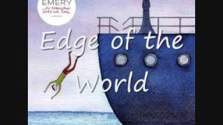 Edge of the World - Emery + Lyrics