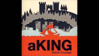 aKing - Safe as Houses