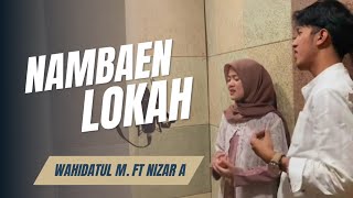 Download lagu NAMBAEN LOKAH - HIDA ft. NIZAR ALI | LIRIK MUSIK VIDEO mp3 Download lagu NAMBAEN LOKAH - HIDA ft. NIZAR ALI | LIRIK MUSIK VIDEO mp3