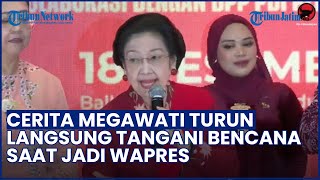 Megawati Buka Cerita saat Jadi Wapres! Turun Langsung Tangani Bencana hingga Nginap di Kapal Perang
