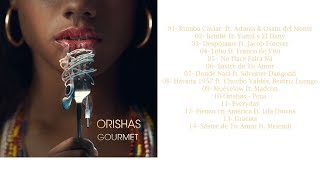 Orishas   Gourmet   2018