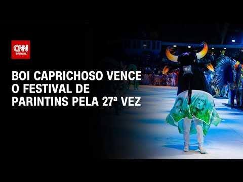 Boi Caprichoso é o campeão do Festival de Parintins de 2026 | BASTIDORES CNN