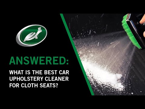 What is The Best Car Upholstery Cleaner for Cloth Seats?