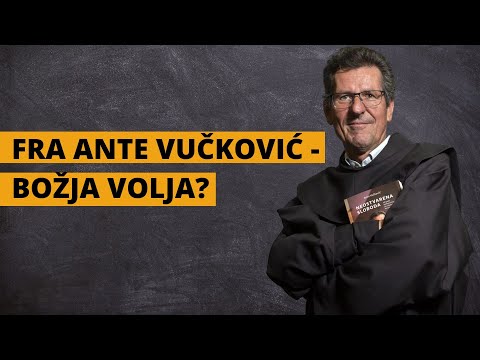 FRA ANTE VUČKOVIĆ: Predavanje o Božjoj volji, zašto za sve što se događa govorimo da je Božja volja?